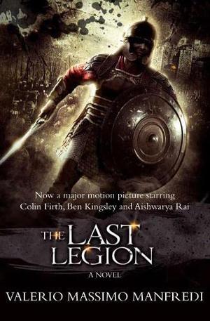The Last Legion by Valerio Massimo Manfredi