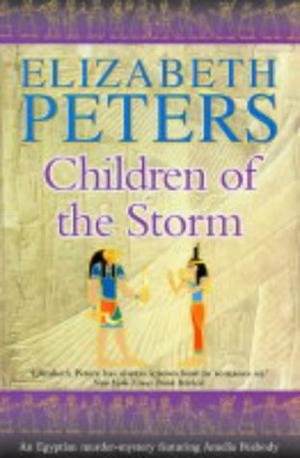 Children of the Storm (Amelia Peabody #15)