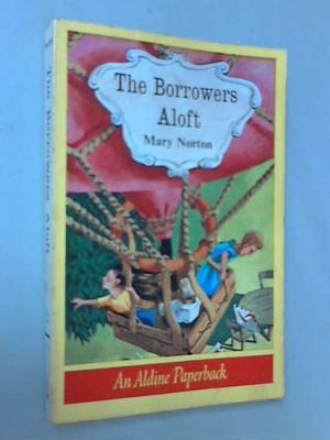 The Borrowers Aloft  (A Voyager Book) (The Borrowers #4)