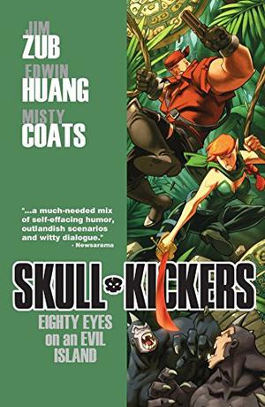Skullkickers, Vol. 4: Eighty Eyes on an Evil Island (Skullkickers #4)