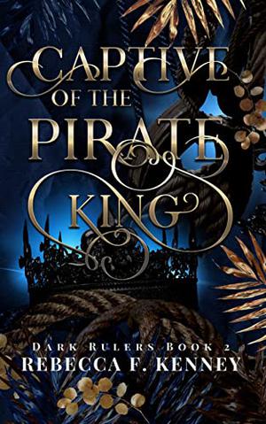 Captive of the Pirate King (Dark Rulers #2)
