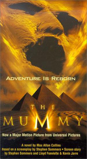 The Mummy by Max Allan Collins, Stephen Sommers