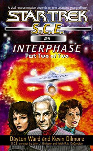 Interphase, Part 2 (Star Trek SCE ebooks Novellas #5)