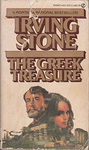 The Greek Treasure by Irving Stone