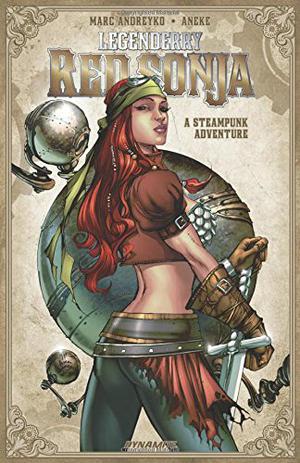 Legenderry: Red Sonja by Marc Andreyko, Joe Benítez