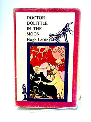 Doctor Dolittle in the Moon (Doctor Dolittle #8)