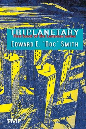 Triplanetary by E.E. "Doc" Smith