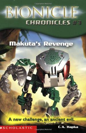 Makuta's Revenge by Catherine Hapka