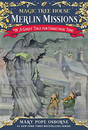 A Ghost Tale for Christmas Time (La Cabane Magique #39)