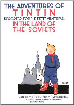 Tintin in the Land of the Soviets (Tintin #1)