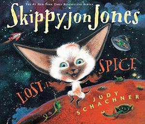 Skippyjon Jones Lost in Spice by Judy Schachner