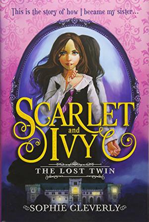 The Lost Twin (Scarlet and Ivy #1)