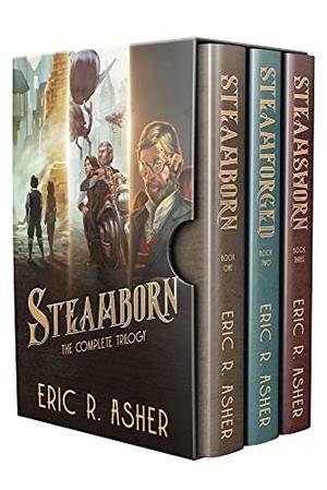 Steamborn: The Complete Trilogy Box Set (Steamborn #1-3)
