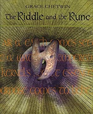 The Riddle and the Rune by Grace Chetwin