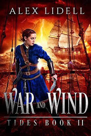War and Wind (Tides #2)