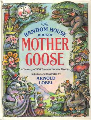 The Random House Book of Mother Goose by Arnold Lobel