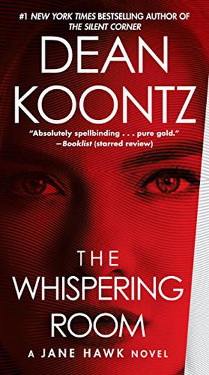 The Whispering Room by Dean Koontz, Elisabeth Rodgers