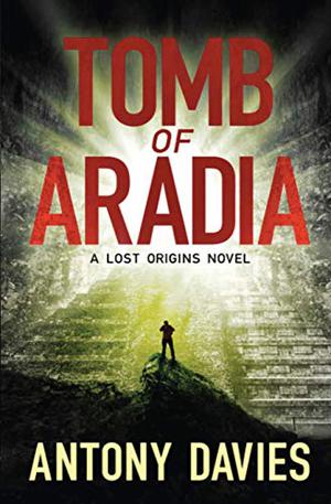 Tomb of Aradia (Lost Origins #1)