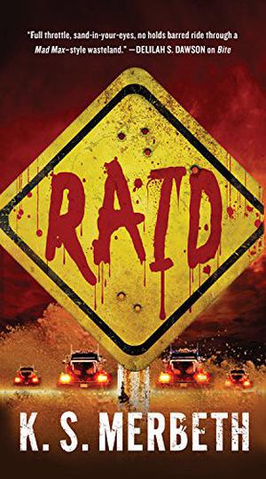 Raid (The Wastelanders #2)