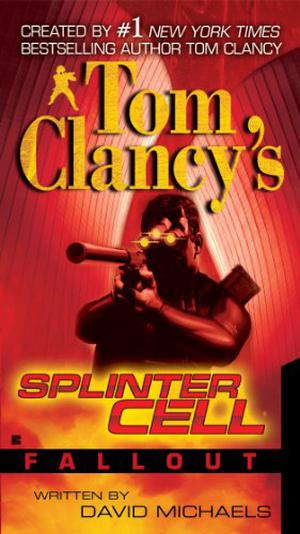 Fallout (Tom Clancy's Splinter Cell #4)