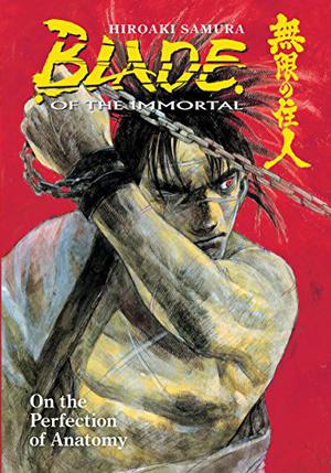 Blade of the Immortal, Volume 17: On the Perfection of Anatomy (Blade of the Immortal US #17)