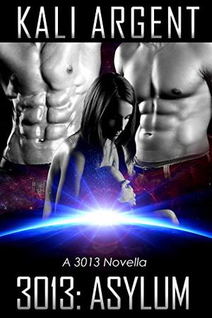 Asylum by Kali Argent