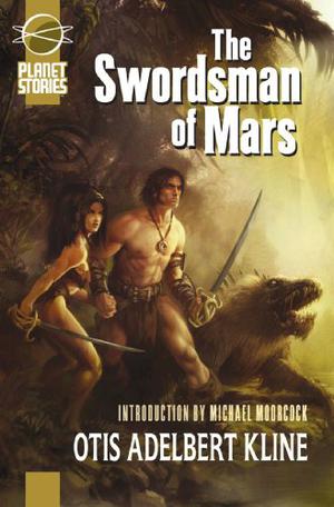 The Swordsman of Mars by Otis Adelbert Kline