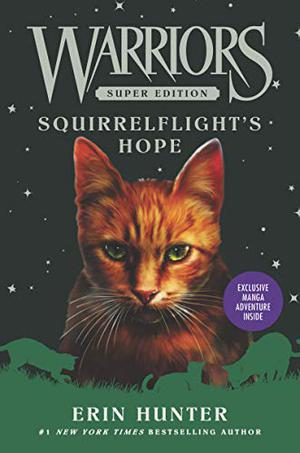 Squirrelflight's Hope (Warriors Super Edition #12)