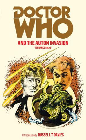 Doctor Who and the Auton Invasion (Doctor Who Novelisations #51)