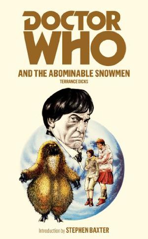 Doctor Who and the Abominable Snowmen (Doctor Who Novelisations #38)