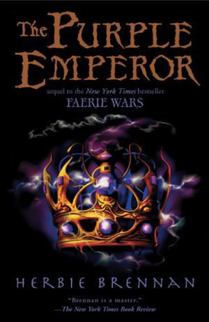 The Purple Emperor (The Faerie Wars Chronicles #2)