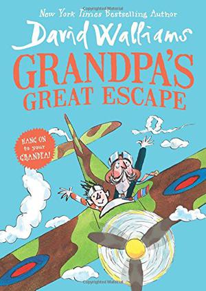 Grandpa's Great Escape by David Walliams