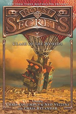 Clash of the Worlds (House of Secrets #3)