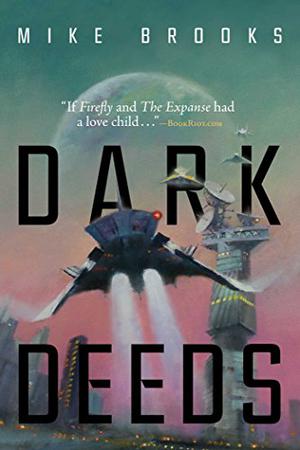Dark Deeds by Mike Brooks