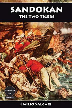 Sandokan: The Two Tigers by Emilio Salgari, Nico Lorenzutti