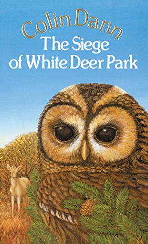 The Siege Of White Deer Park by Colin Dann