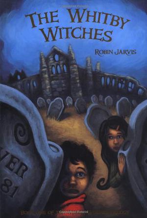 The Whitby Witches by Robin Jarvis