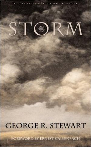 Storm by George R. Stewart, Ernest Callenbach