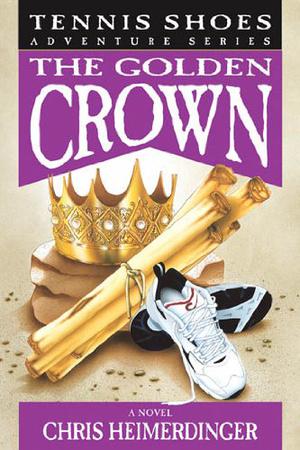 The Golden Crown (Tennis Shoes #7)