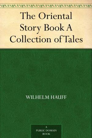 Arabian days' entertainments by Wilhelm Hauff