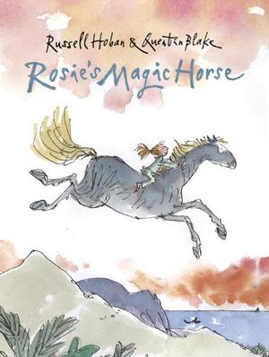 Rosie's Magic Horse by Russell Hoban