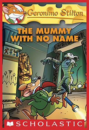 The Mummy With No Name (Geronimo Stilton #26)