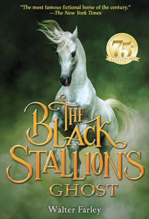 The Black Stallion's Ghost (The Black Stallion #17)