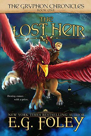 The Lost Heir (The Gryphon Chronicles #1)