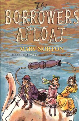 The Borrowers Afloat by Mary Norton