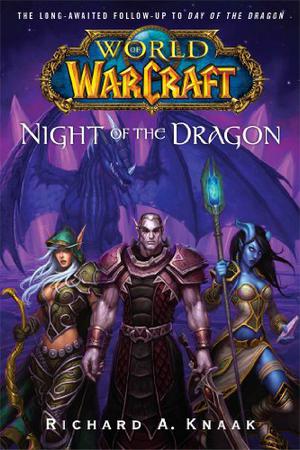Night of the Dragon (World of Warcraft #5)