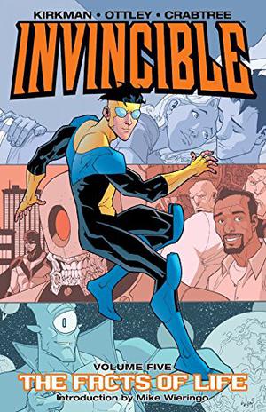 Invincible, Vol. 5: The Facts of Life (Invencible Edición española #7)