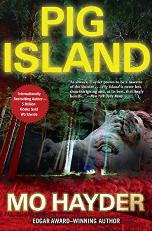 Pig Island by Mo Hayder