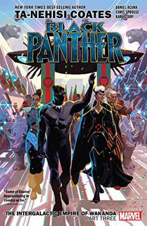 Black Panther, Vol. 8: The Intergalactic Empire of Wakanda, Part Three (Black Panther by Ta-Nehisi Coates #8)