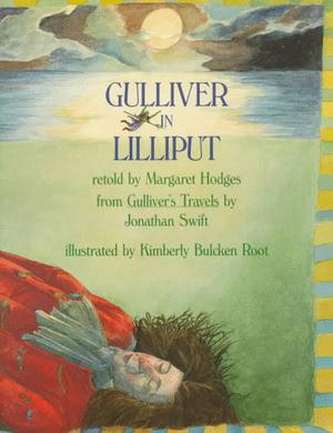 Gulliver in Lilliput by Margaret Hodges, Jonathan Swift